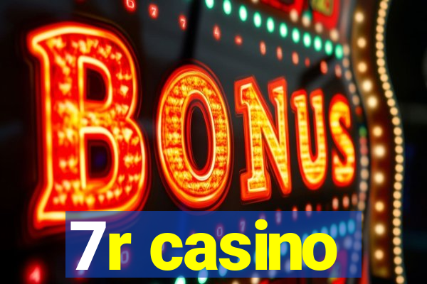 7r casino